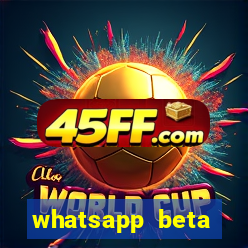 whatsapp beta 3.3.10 2024